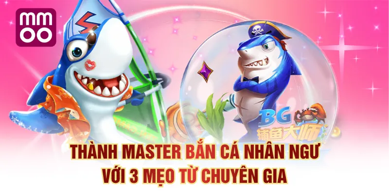 Bắn Cá Nhân Ngư